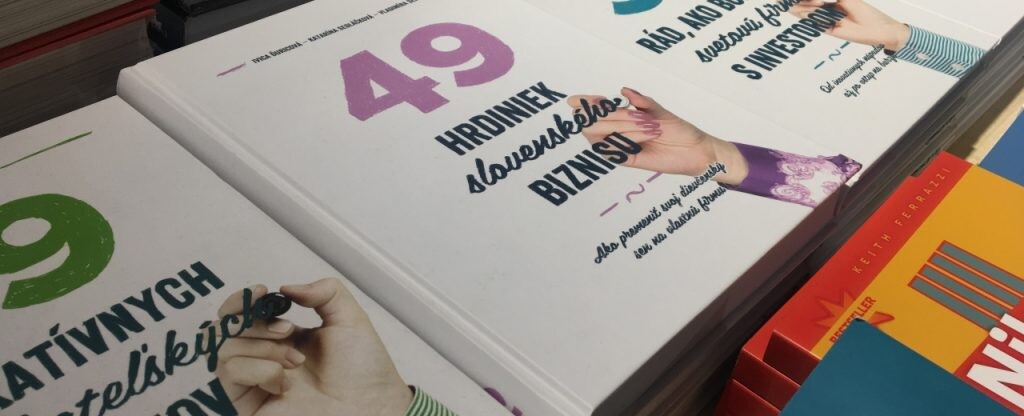 Obal knihy 49 hrdiniek slovenského biznisu, ktorá je plná inšpiratívnych príbehov žien, ktoré uspeli.